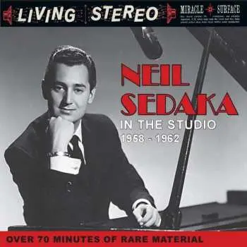 CD Neil Sedaka: Neil Sedaka In The Studio 1958 - 1962
