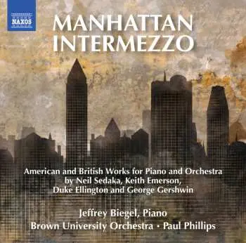 CD Neil Sedaka: Manhattan Intermezzo - American And British Works For Piano And Orchestra