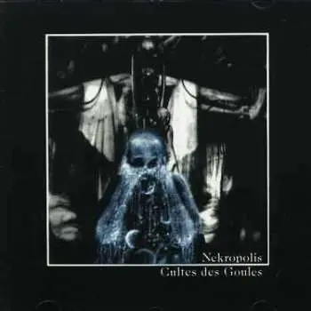 CD Nekropolis: Cultes Des Goules (Ballett Of Death)