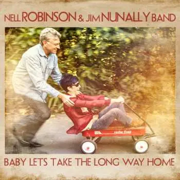 CD Nell Robinson: Baby Lets Take The Long Way Home