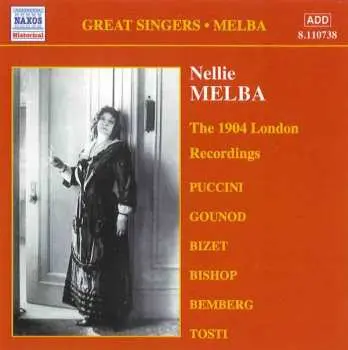 CD Nellie Melba: Complete Gramophone Company Recordings, Vol. 2 - The 1904 London Recordings