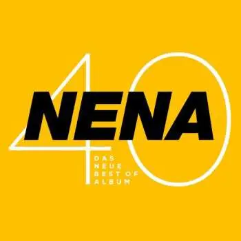 CD Nena: Nena 40 (Das Neue Best Of Album)