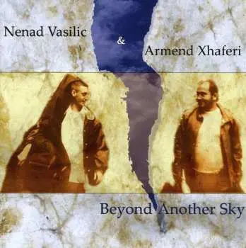 CD Nenad Vasilić: Beyond Another Sky
