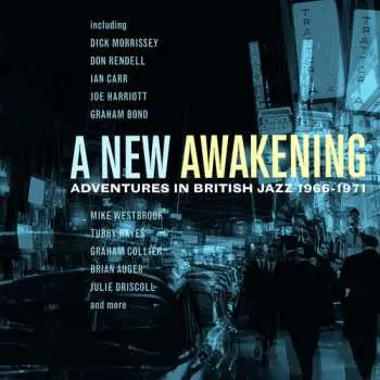 3CD New Awakening: Adventures In British Jazz 1966-71: New Awakening: Adventures In British Jazz 1966-71