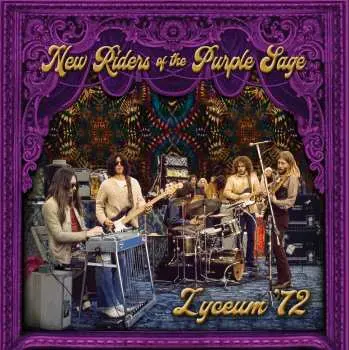 CD New Riders Of The Purple Sage: Lyceum '72