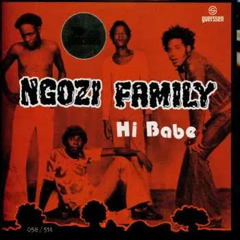 SP Ngozi Family: Hi Babe / Really LTD | NUM
