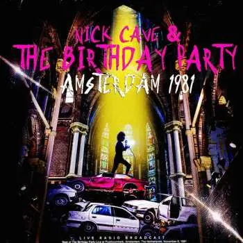 LP The Birthday Party: Amsterdam 1981