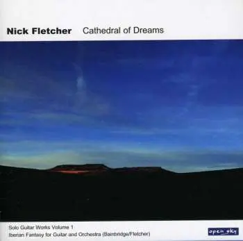 CD Nick Fletcher: Cathedral Of Dreams