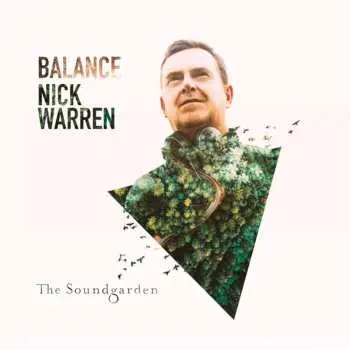 2CD Nick Warren: Balance Presents The Soundgarden LTD