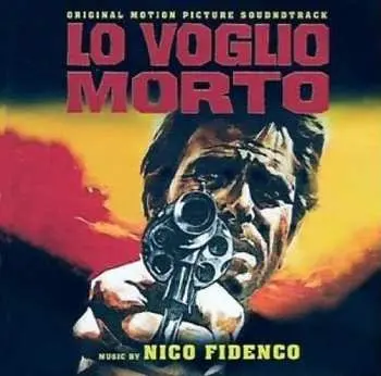 CD Nico Fidenco: Lo Voglio Morto (Original Soundtrack) LTD