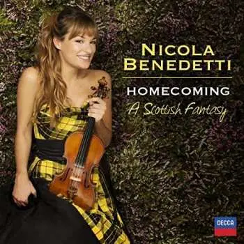 CD Nicola Benedetti: Homecoming - A Scottish Fantasy