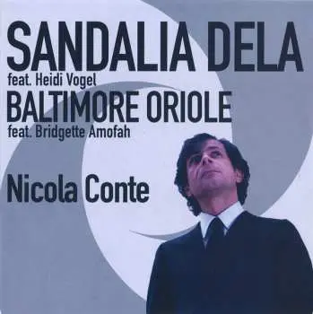 SP Nicola Conte: Sandalia Dela / Baltimore Oriole