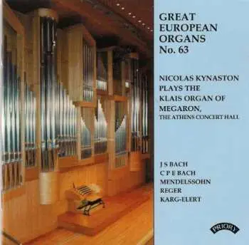 CD Nicolas Kynaston: Nicolas Kynaston Plays The Klais Organ Of Megaron, The Athens Concert Hall