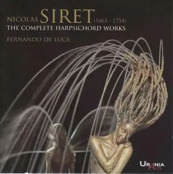 2CD Nicolas Siret: The Complete Harpsichord Works