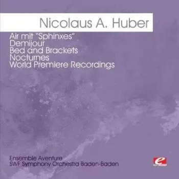 CD Nicolaus A. Huber: Huber: Air Mit Sphinxe Demijour - Bed & Brackets