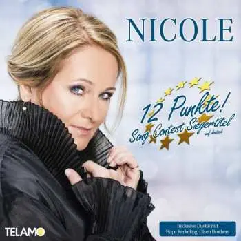 CD Nicole: 12 Punkte - Song Contest Siegertitel Auf Deutsch