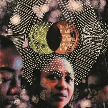 CD Nicole Mitchell: Mandorla Awakening II: Emerging Worlds