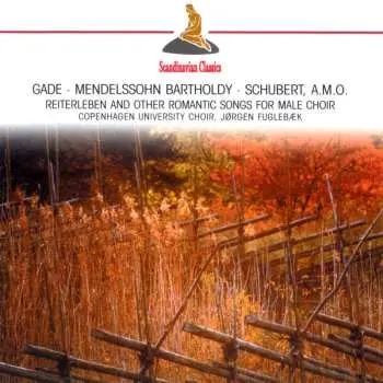 CD Niels Wilhelm Gade: Reiterleben And Other Romantic Songs For Male Choir