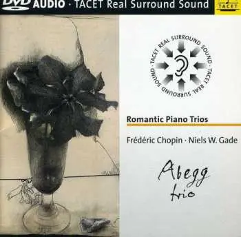 DVD Niels Wilhelm Gade: Abegg-trio - Romantic Piano Trios