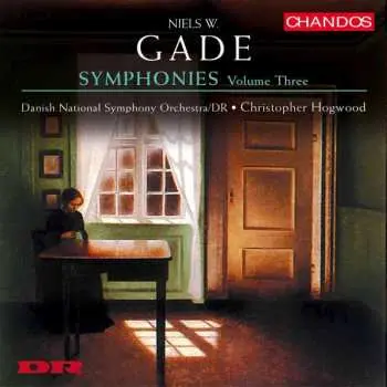 CD Niels Wilhelm Gade: Symphonies Volume Three