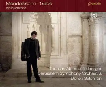 SACD Niels Wilhelm Gade: Violinkonzert Op.56