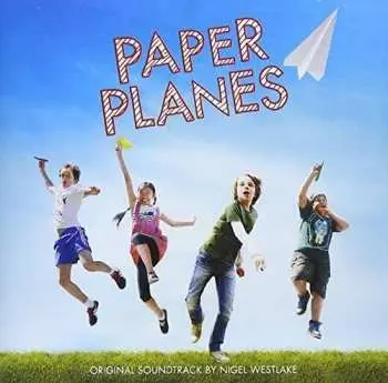 CD Nigel Westlake: Paper Planes (Original Soundtrack)