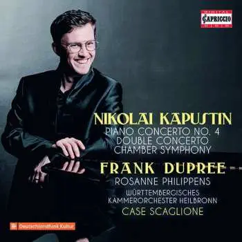 CD Nikolai Kapustin: Nikolai Kapustin: Piano Concerto No. 4 / Double Concerto / Chamber Symphony