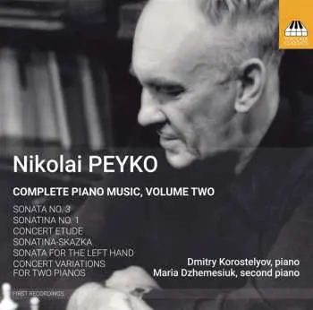 CD Николай Пейко: Complete Piano Music, Volume Two
