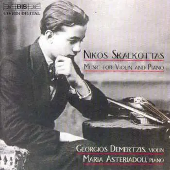 CD Nikos Skalkottas: Music for Violin and Piano