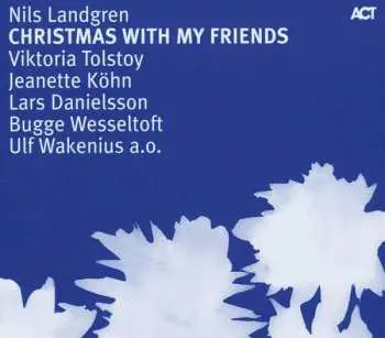 CD Nils Landgren: Christmas With My Friends
