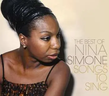 2CD Nina Simone: Songs To Sing (The Best Of Nina Simone)