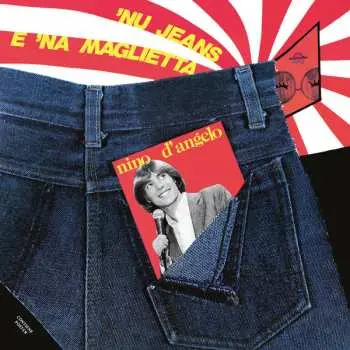 LP Nino D'Angelo: 'Nu Jeans E 'Na Maglietta CLR