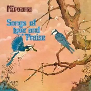 LP Nirvana: Songs Of Love And Praise LTD