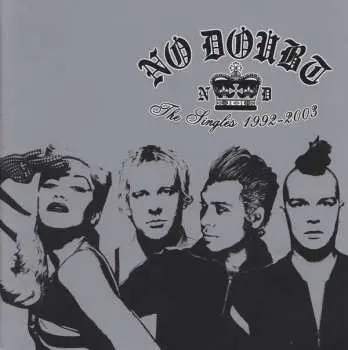 CD No Doubt: The Singles 1992 - 2003