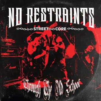 LP No Restraints: Through The Old School (single-sided Black Vinyl)