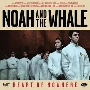 LP Noah And The Whale: Heart Of Nowhere