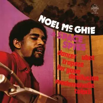 LP Noel Mc Ghie & Space Spies: Noel Mc Ghie & Space Spies