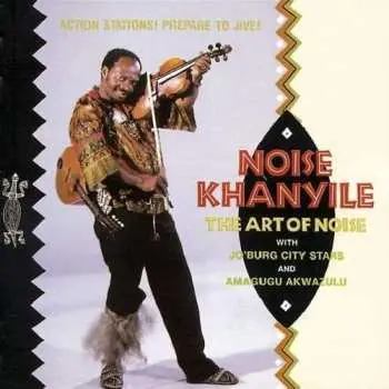 CD Noise Khanyile: The Art Of Noise