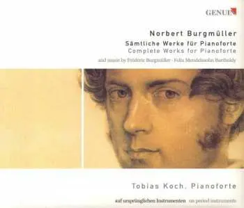 CD Norbert Burgmüller: Sämtliche Klavierwerke