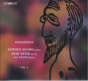 SACD Noriko Ogawa: Vexations (Piano Music, Vol. 3)