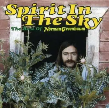 CD Norman Greenbaum: Spirit In The Sky: The Best Of Norman Greenbaum