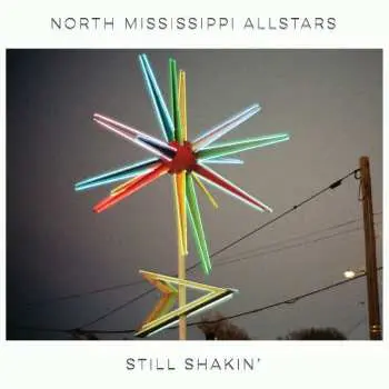 North Mississippi Allstars: Still Shakin´ LP