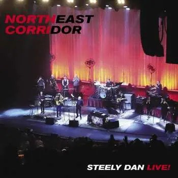 2LP Steely Dan: Northeast Corridor: Steely Dan Live!