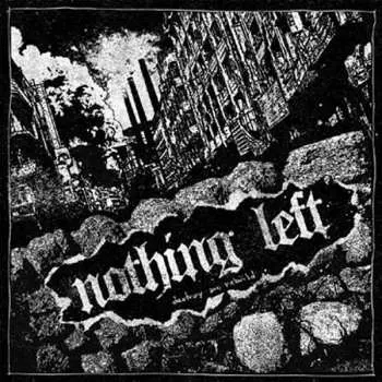 LP Nothing Left: Destroy And Rebuild