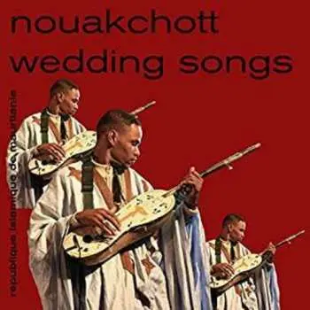 LP Nouakchott Wedding Songs / Various: Nouakchott Wedding Songs / Various