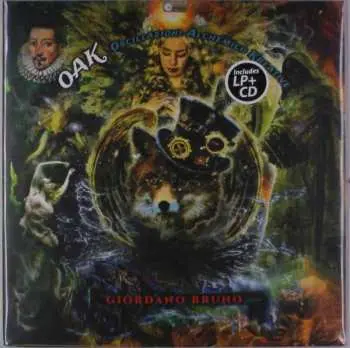 2LP/CD O.A.K. (Oscillazioni Alchemico Kreative): Giordano Bruno