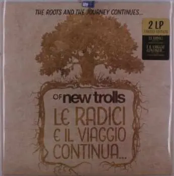 2LP Of New Trolls: Le radici e il viaggio continua... LTD