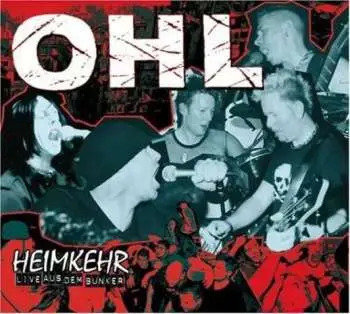 CD OHL: Heimkehr - Live Aus Dem Bunker