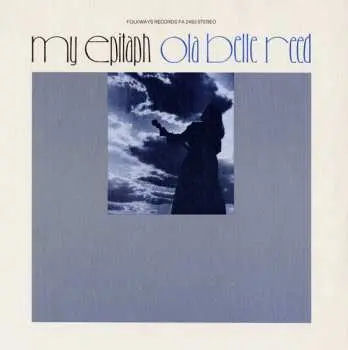 CD Ola Belle Reed: My Epitaph: Documentary In Song &