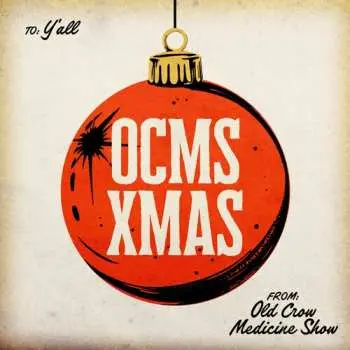 LP Old Crow Medicine Show: Ocms Xmas